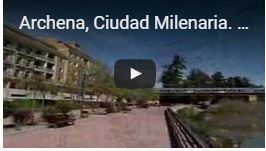 Vídeo Archena Ciudad Milenaria III